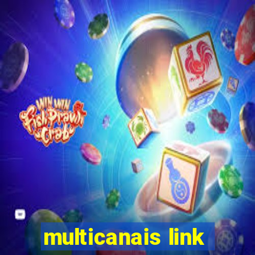 multicanais link